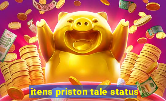 itens priston tale status